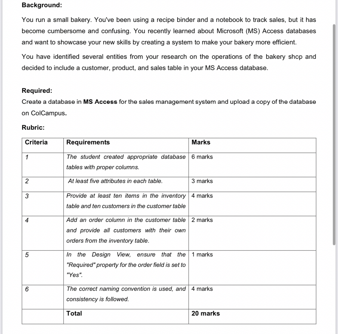 Background: You run a small bakery. You've been