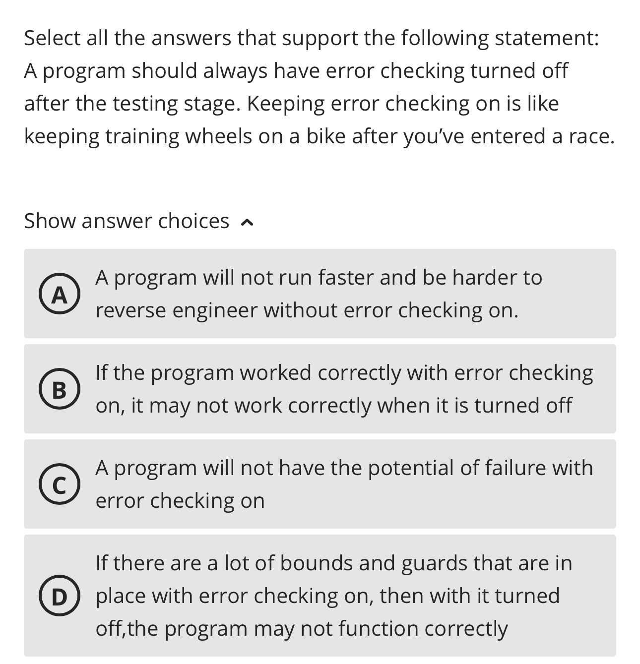 Select all the answers that support the following