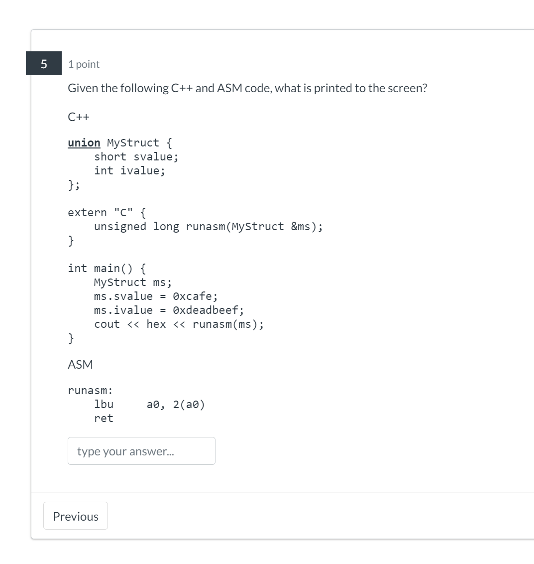 Given the following C + + and ASM code, what is