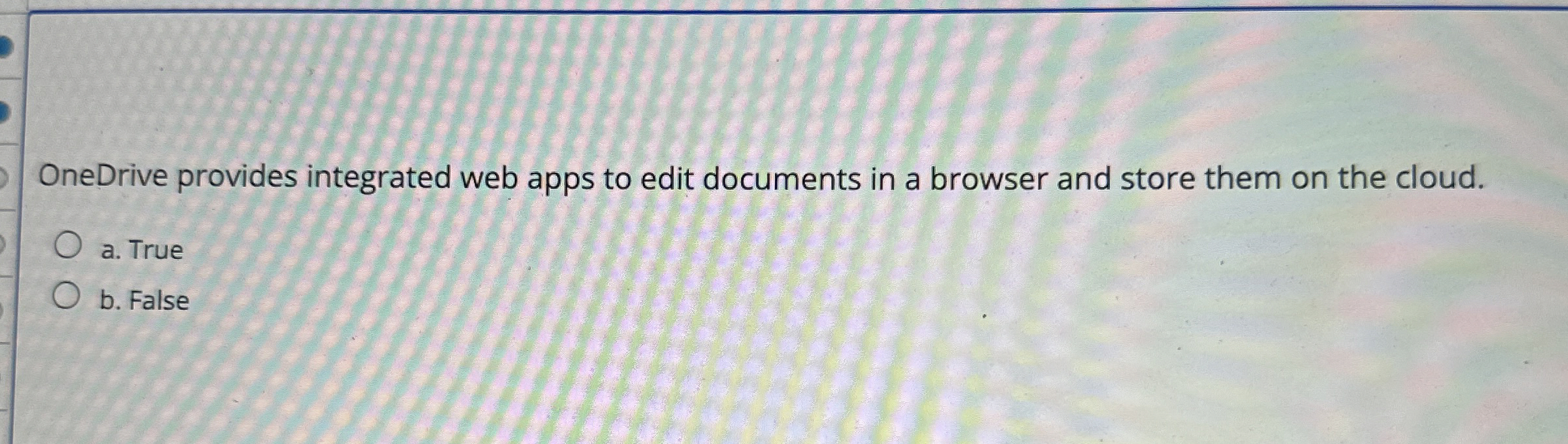 OneDrive provides integrated web apps to edit