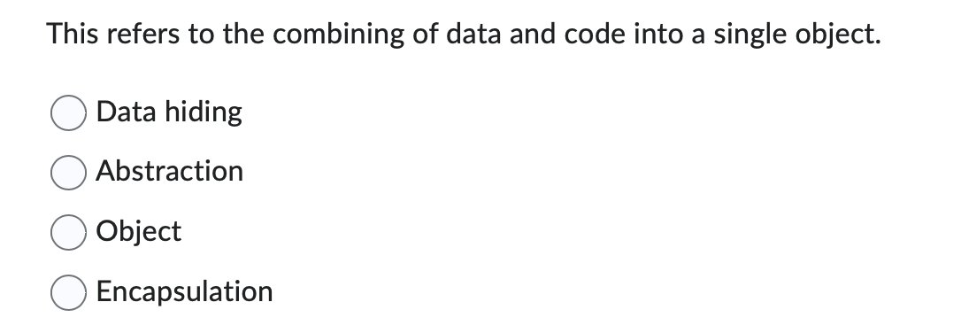 This refers to the combining of data and code