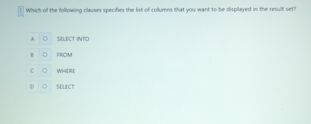 Which of the following clauses specifies the list