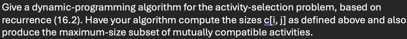 Give a dynamic - programming algorithm for the