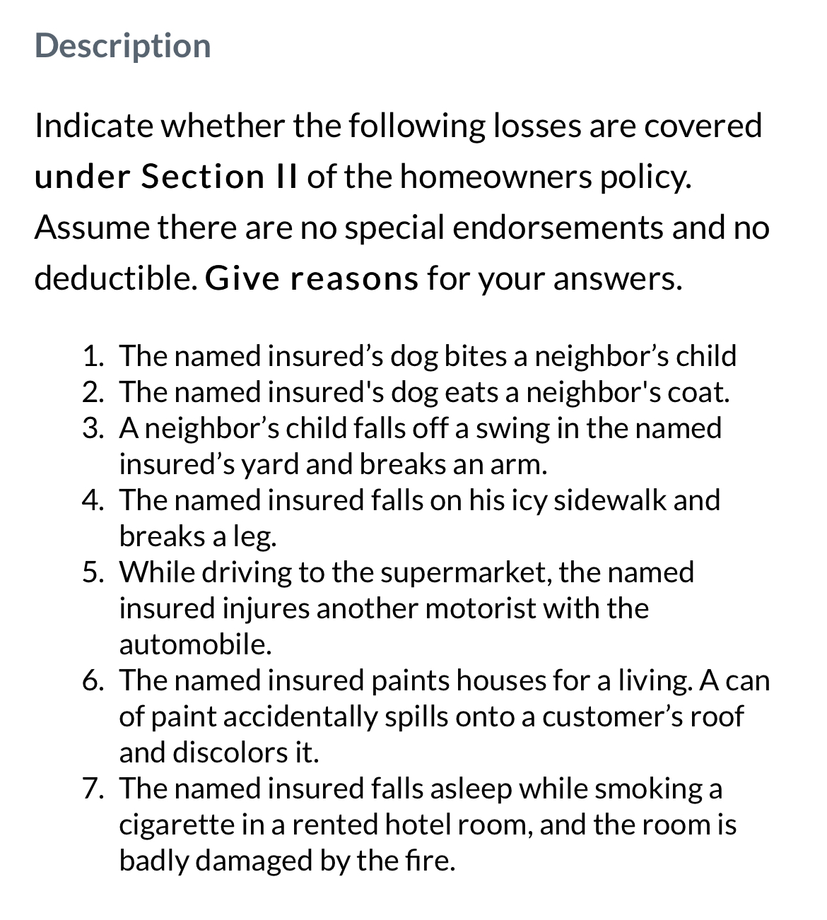 Description Indicate whether the following losses