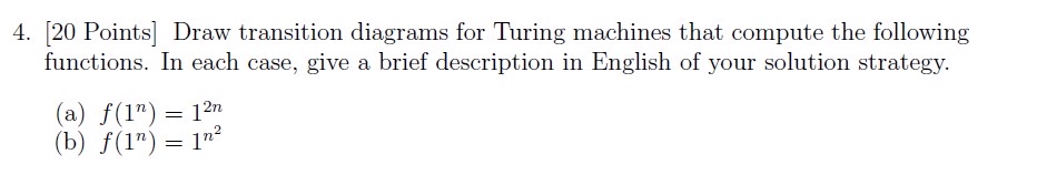[ 2 0 Points ] Draw transition diagrams for