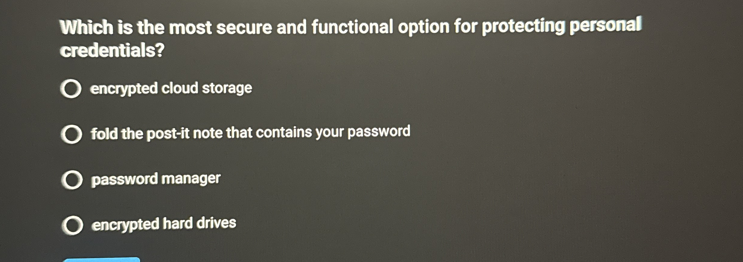 Which is the most secure and functional option