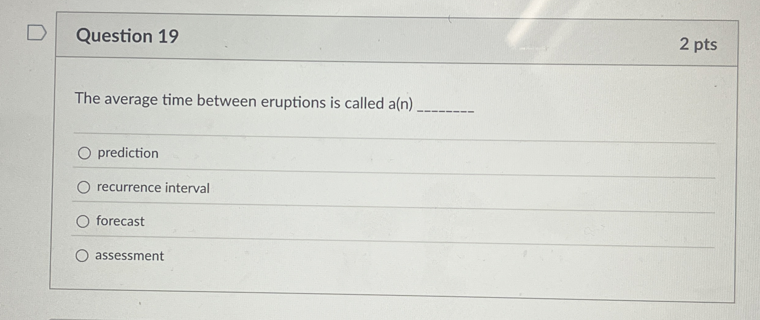 Question 1 9 The average time between eruptions