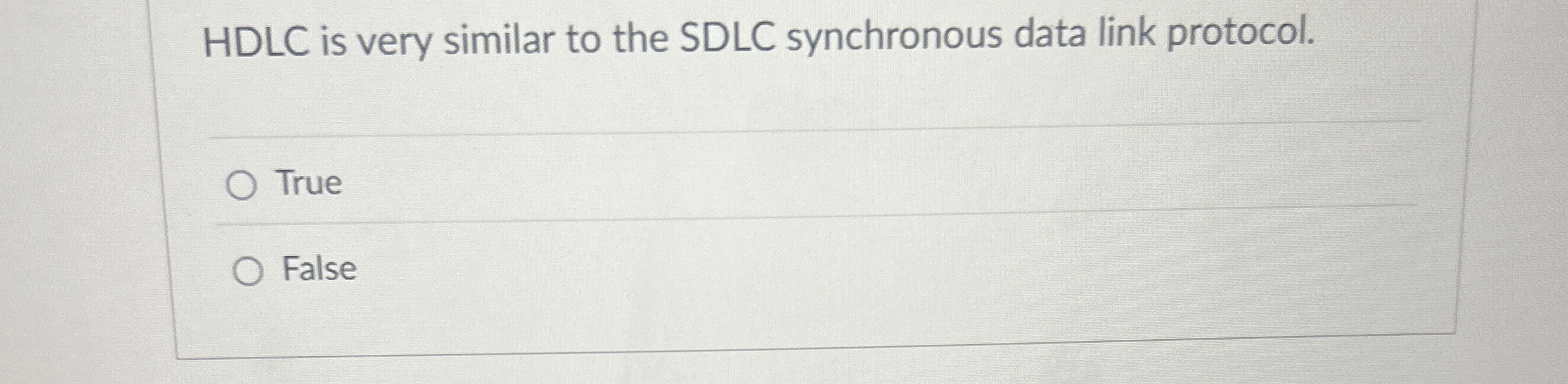 HDLC is very similar to the SDLC synchronous data