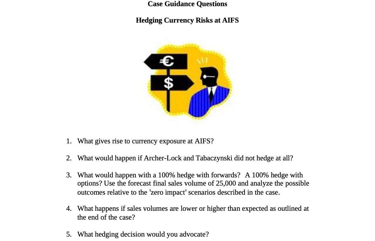 Case Guidance Questions Hedging Currency Risks at