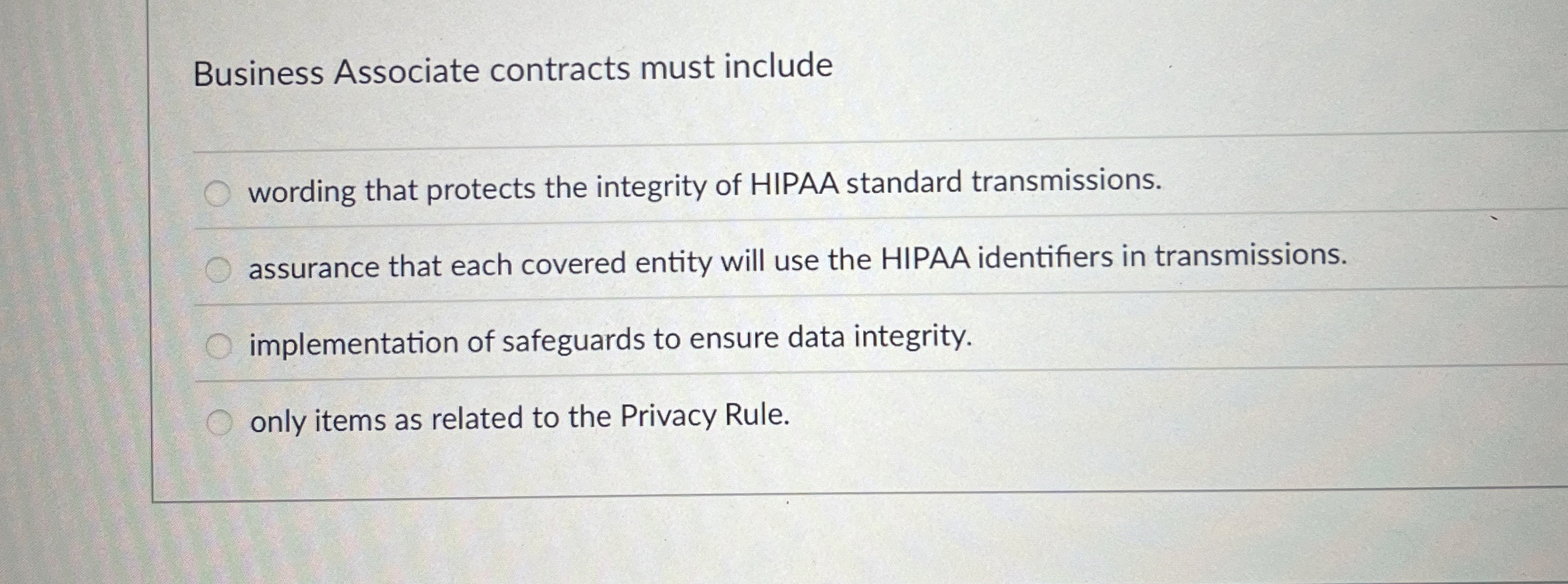 Business Associate contracts must include wording