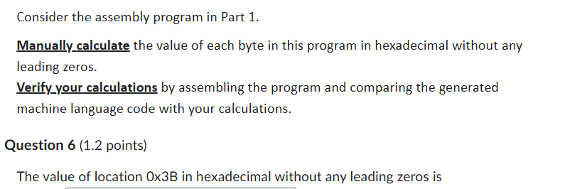 Consider the assembly program in Part 1 .
