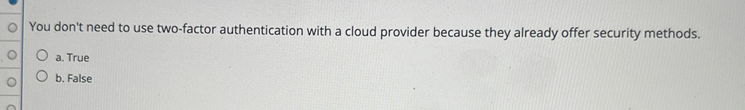 You don't need to use two - factor authentication