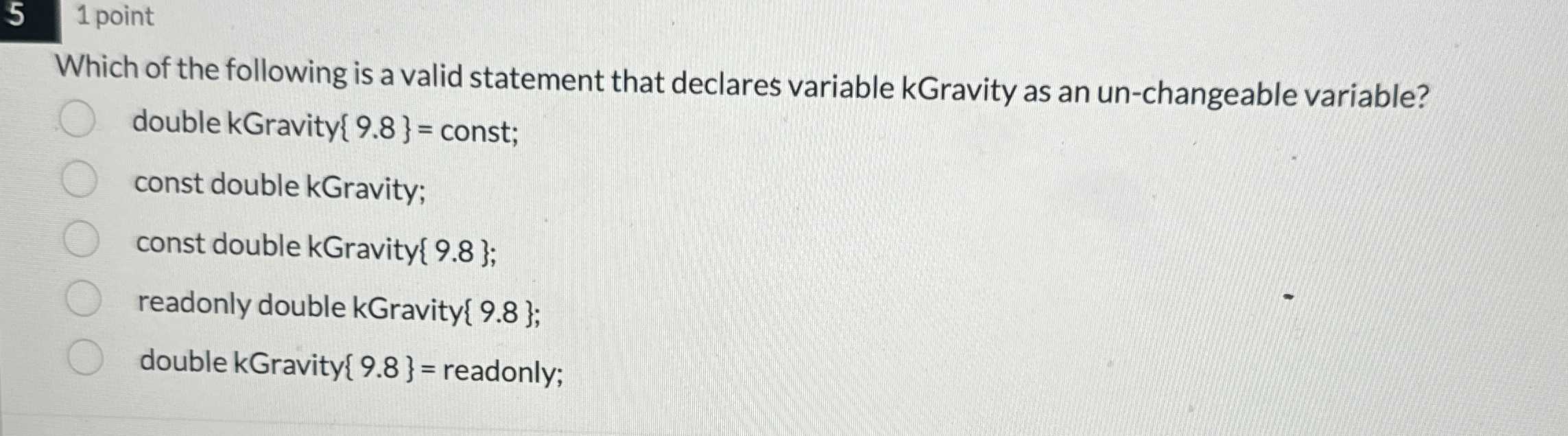 Which of the following is a valid statement that