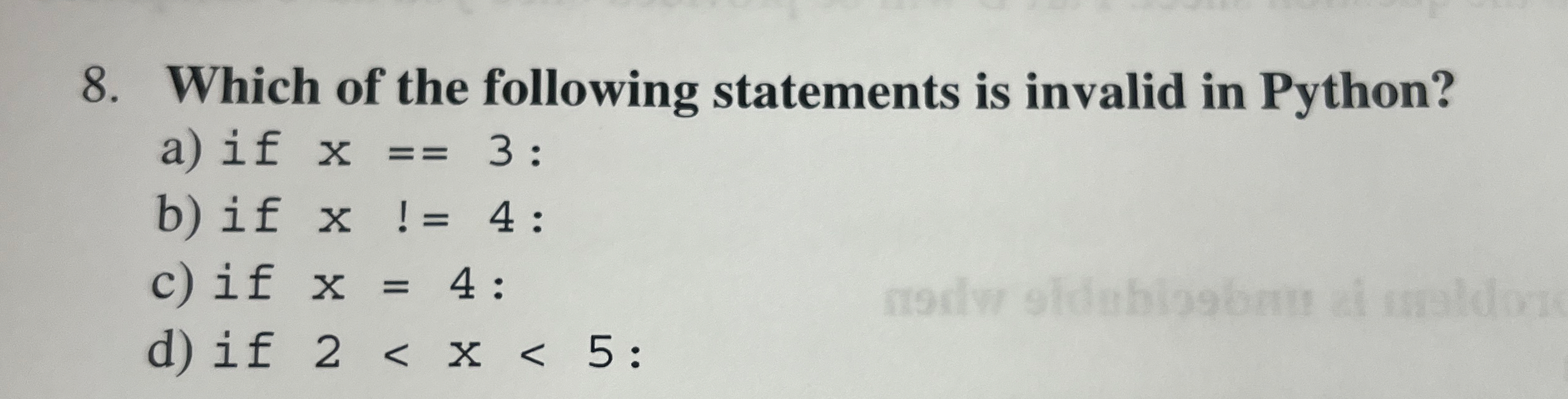 Which of the following statements is invalid in