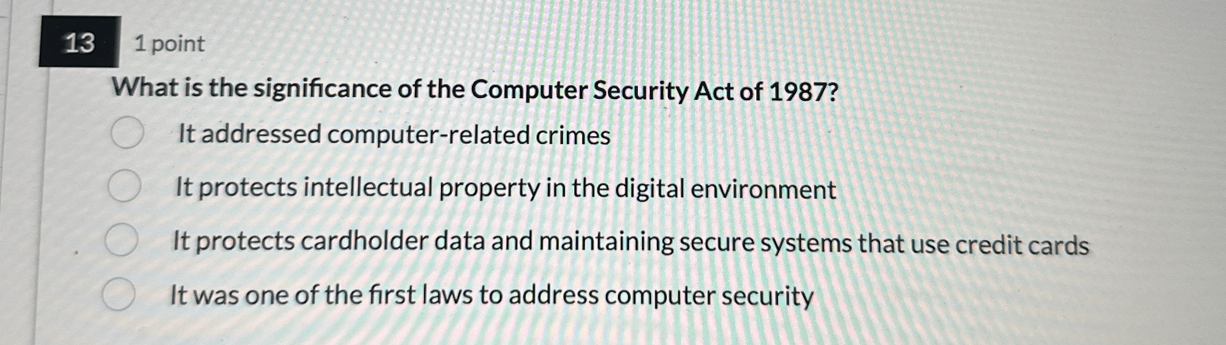 1 3 1 point What is the significance of the