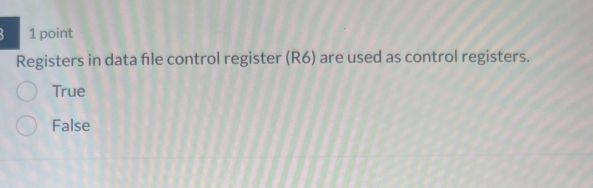 1 point Registers in data file control register (