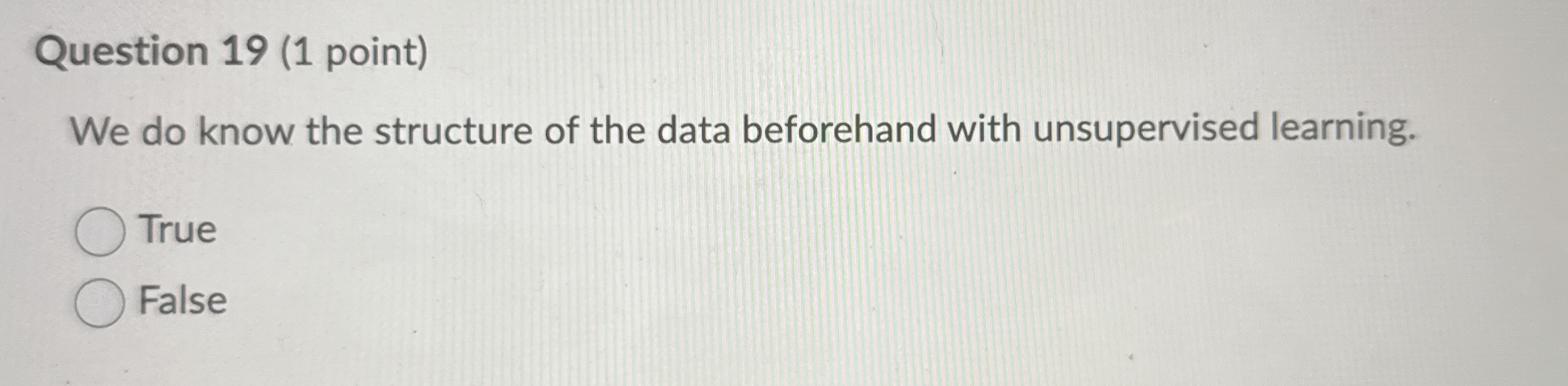 Question 1 9 ( 1 point ) We do know the structure