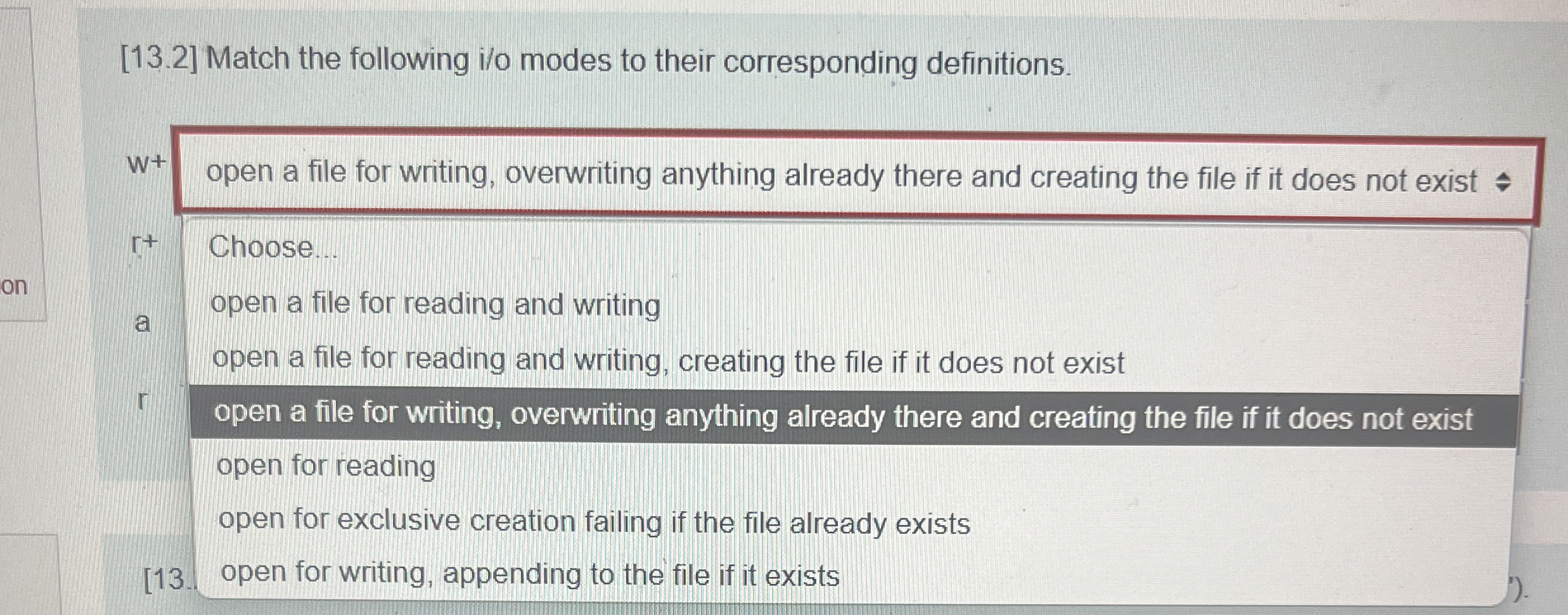 [ 1 3 . 2 ] Match the following i / o modes to