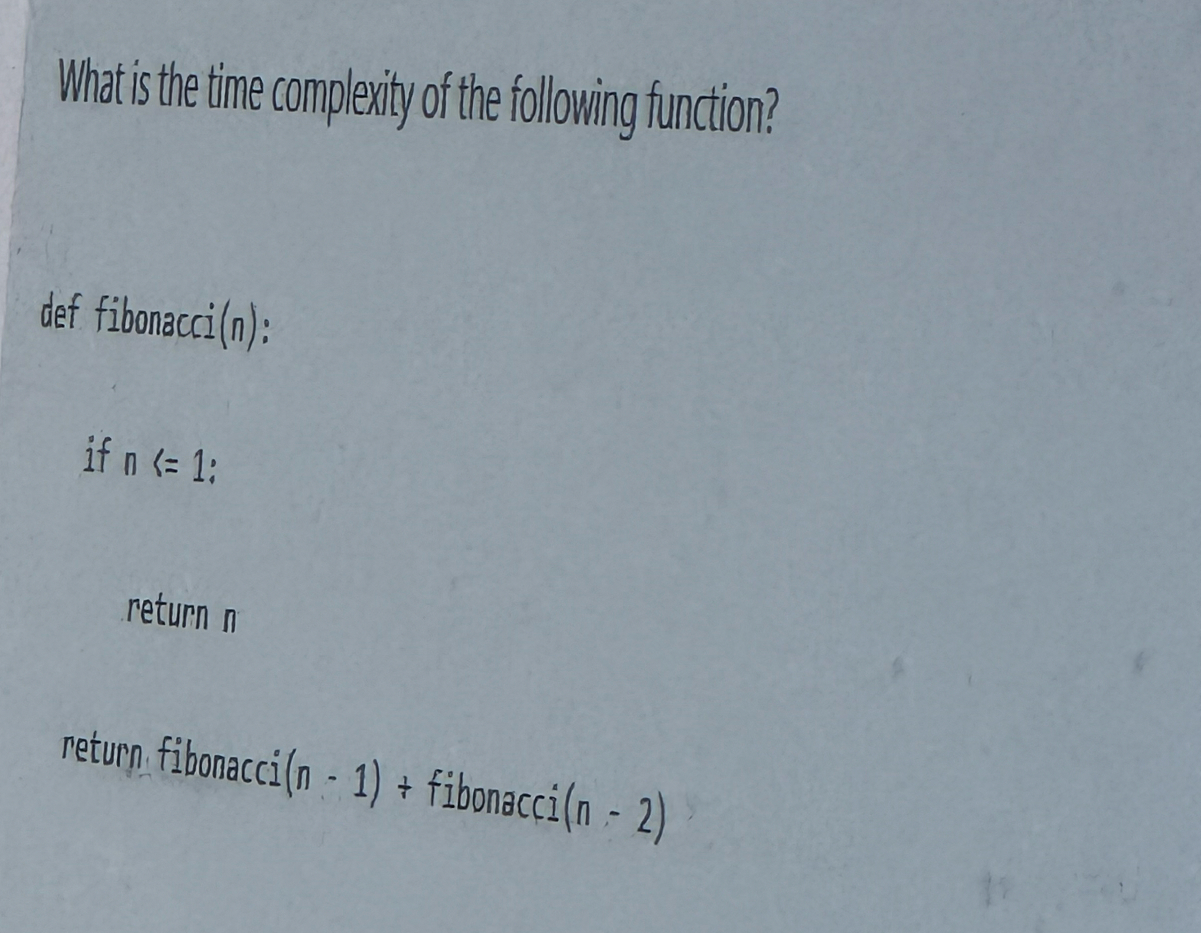 What is the time complexity of the following