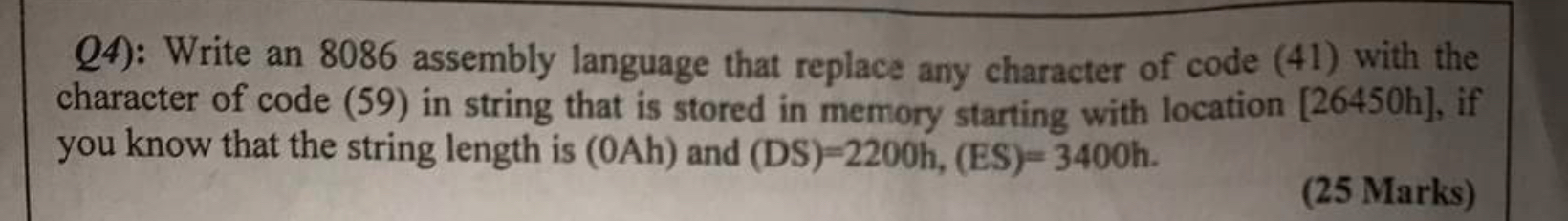Q 4 ) : Write an 8 0 8 6 assembly language that