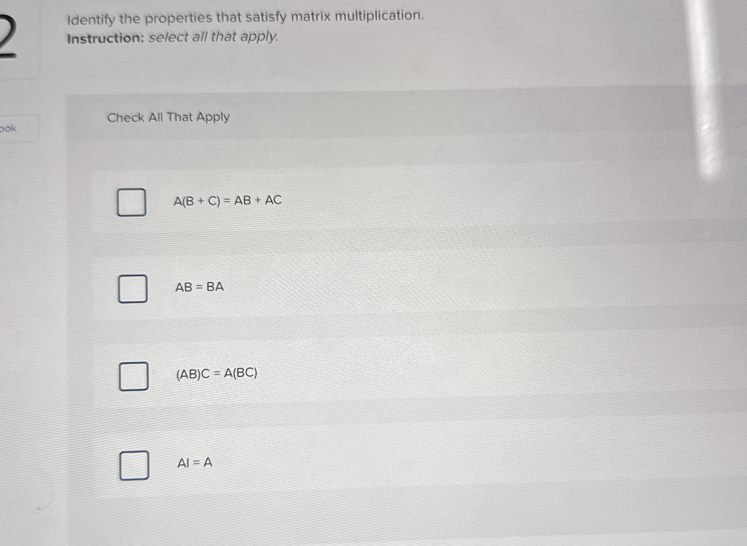 Identify the properties that satisfy matrix