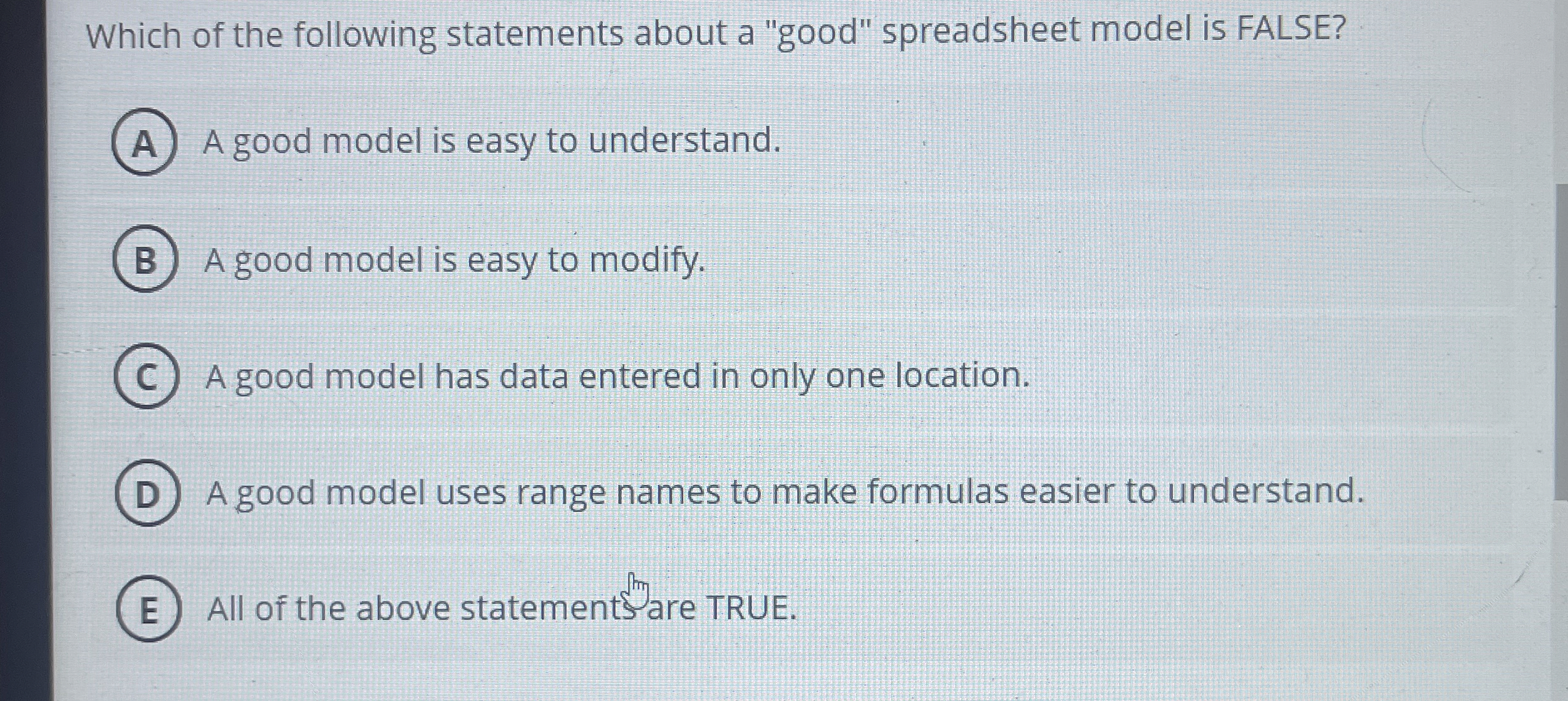 Which of the following statements about a "good"