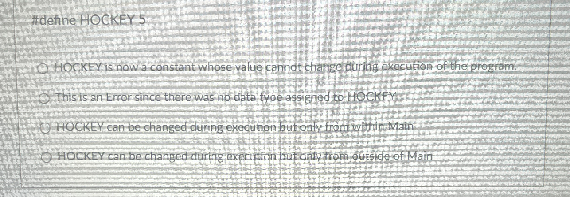 #define HOCKEY 5 HOCKEY is now a constant whose