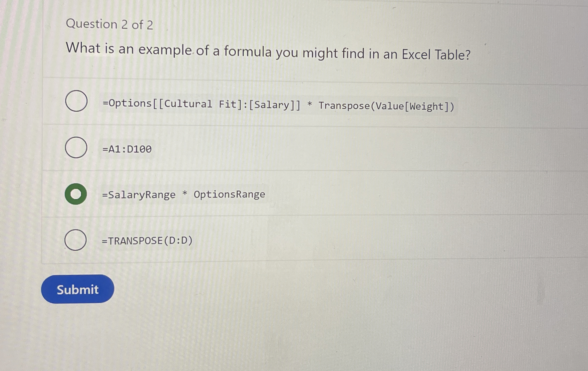 Question 2 of 2 What is an example of a formula