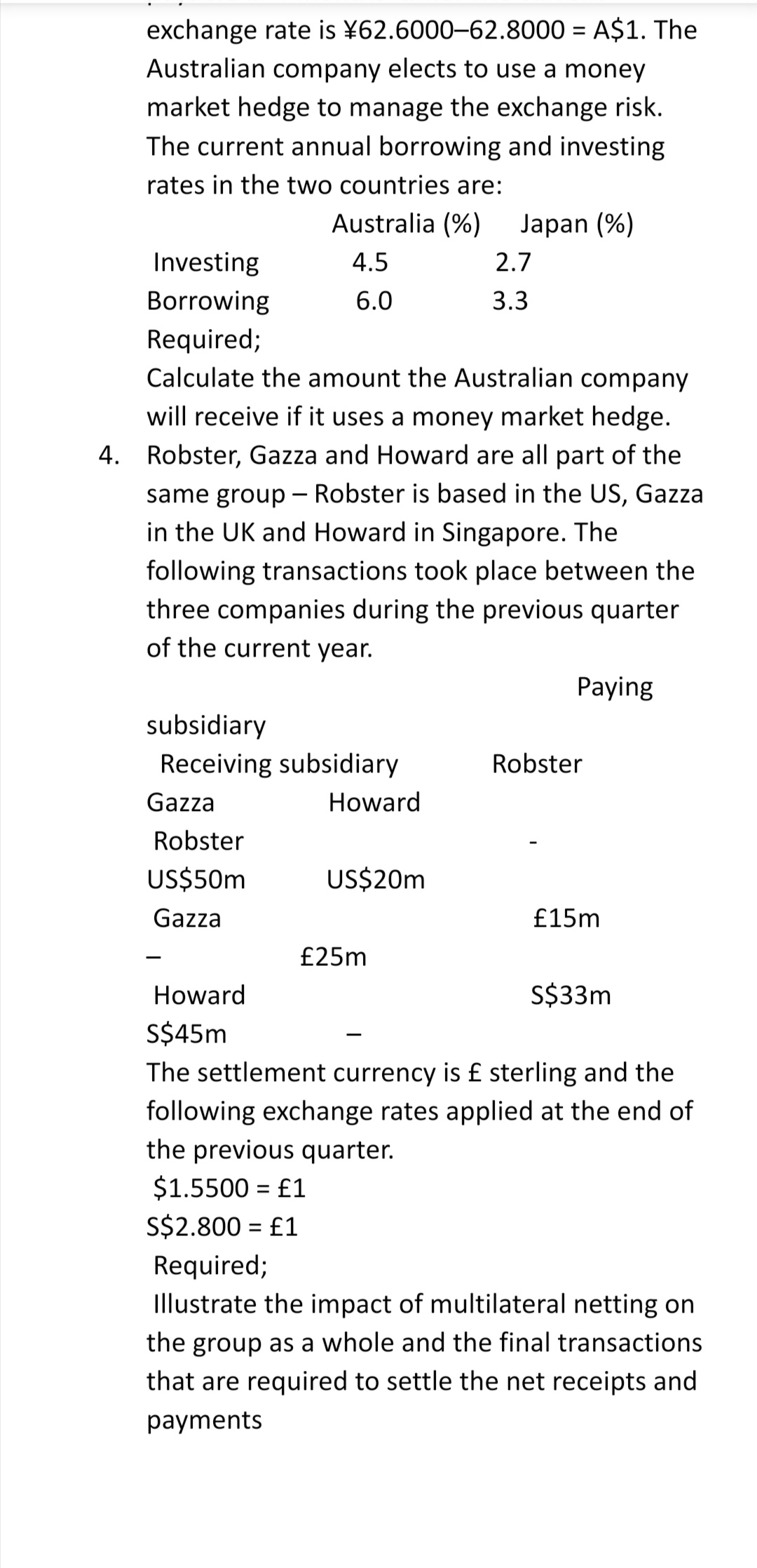 Help me answer the following James is considering