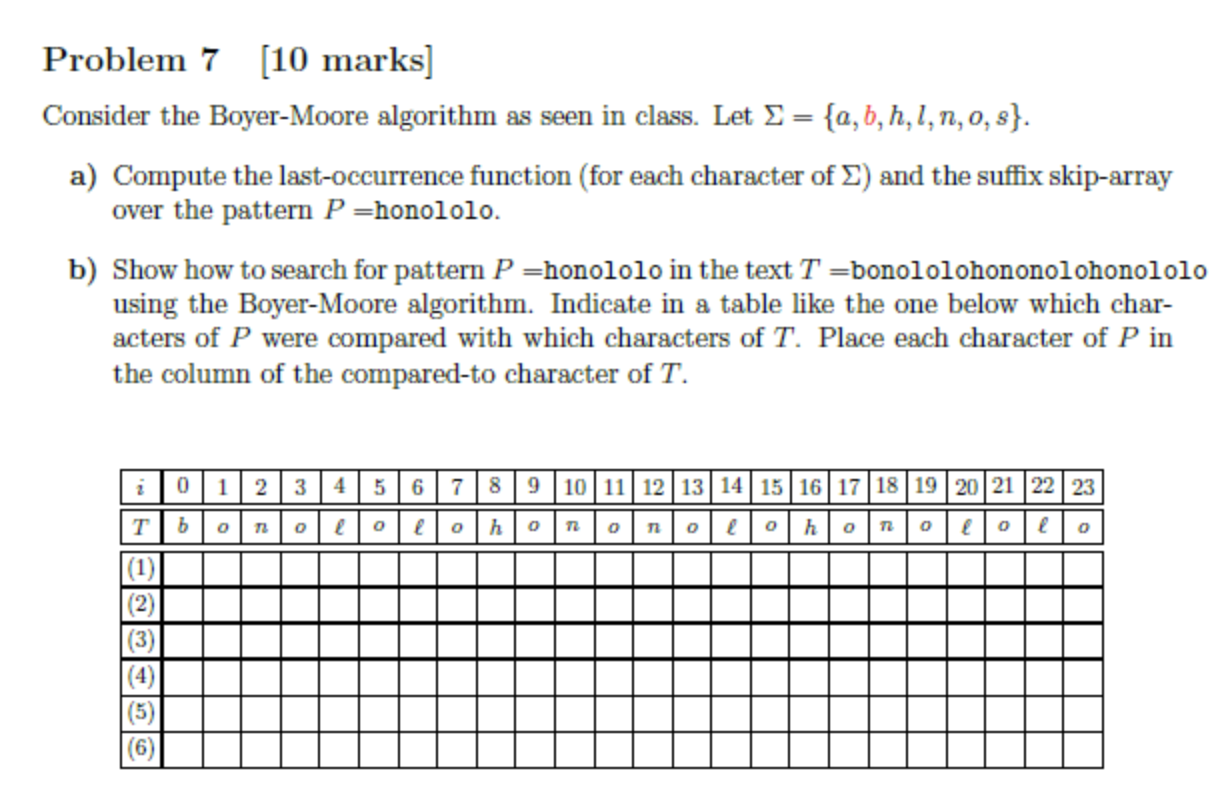 Problem 7 [ 1 0 marks ] Consider the Boyer -