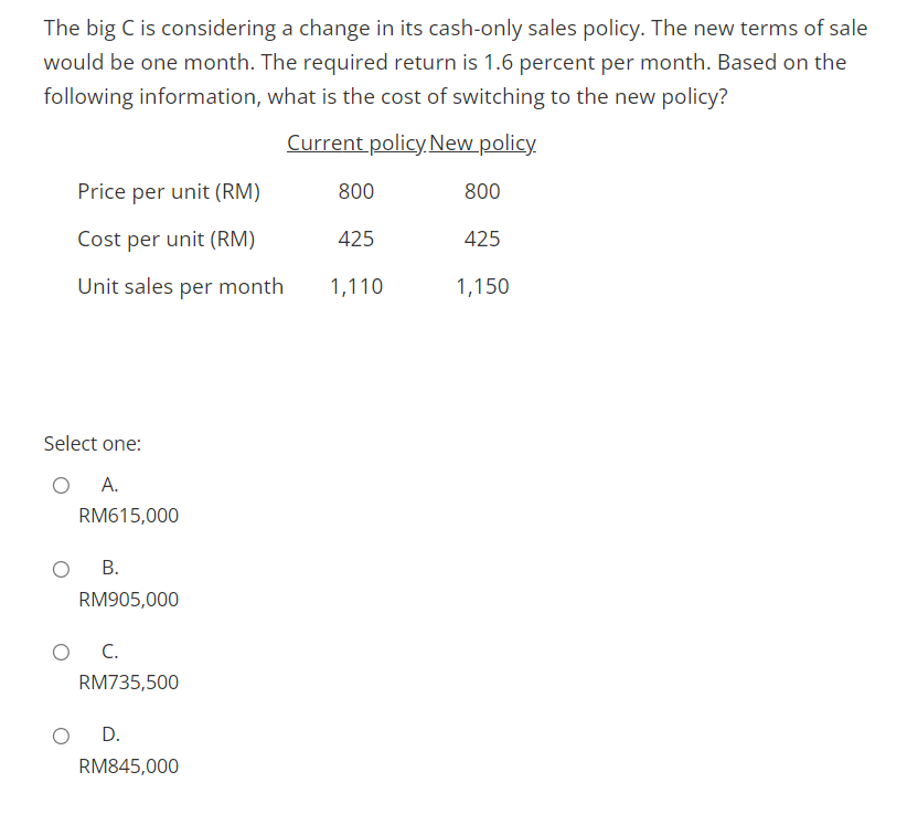 A firm has the credit term of net 30 and the
