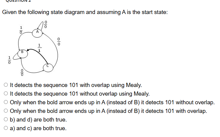 Given the following state diagram and assuming A