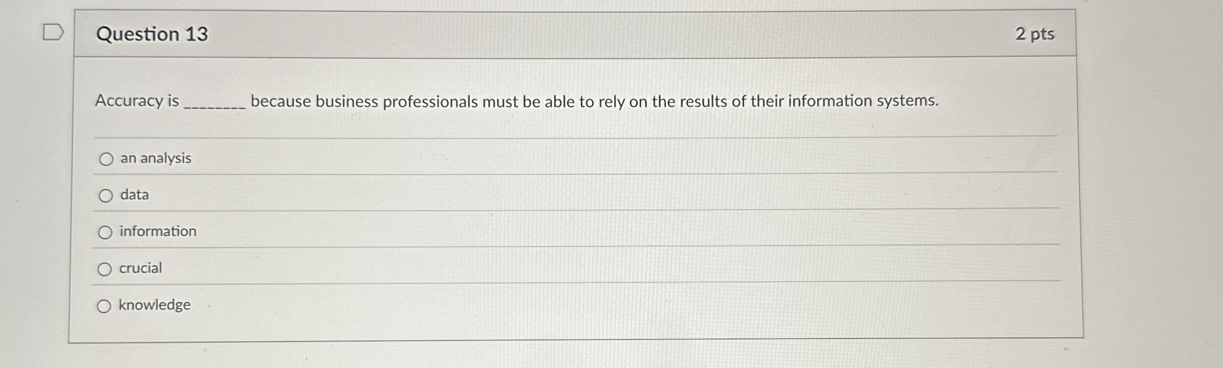 Question 1 3 Accuracy is because business