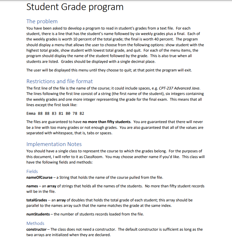 Student Grade program The problem You have been