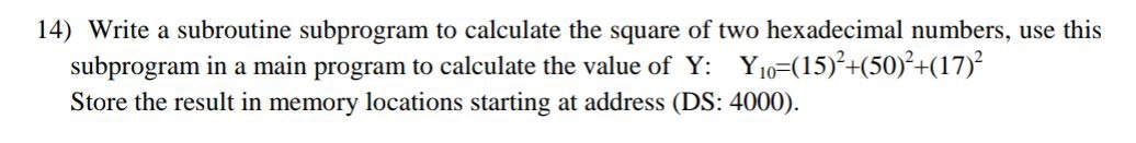Write a subroutine subprogram to calculate the