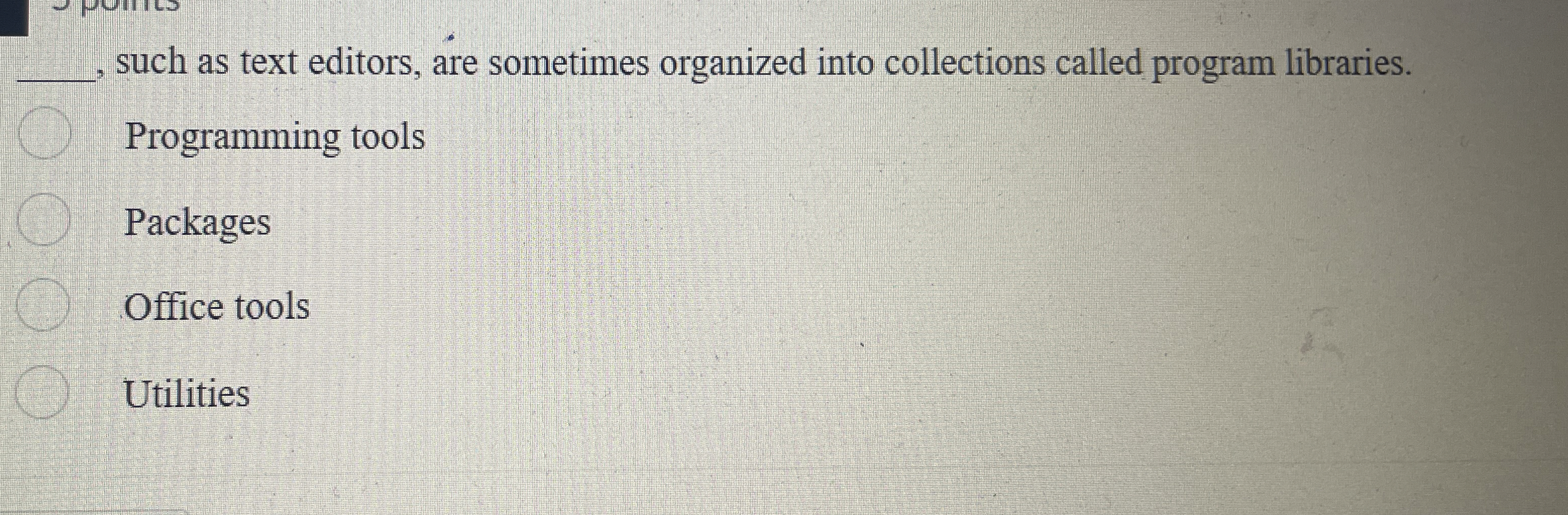 such as text editors, are sometimes organized
