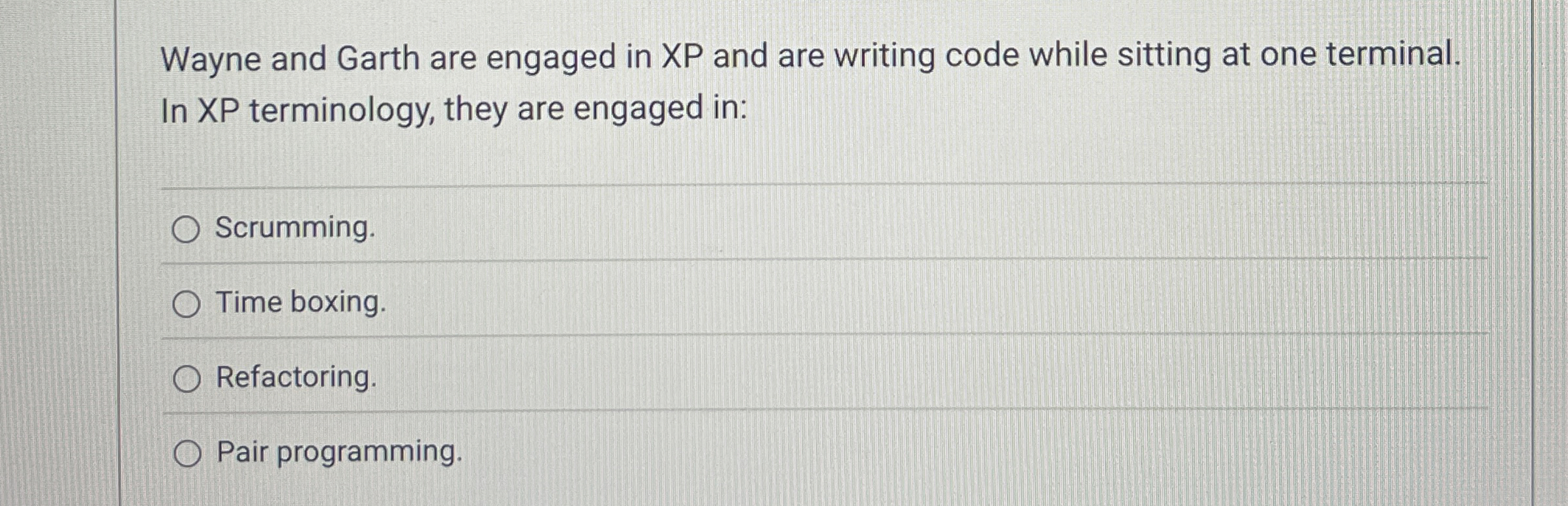 Wayne and Garth are engaged in XP and are writing