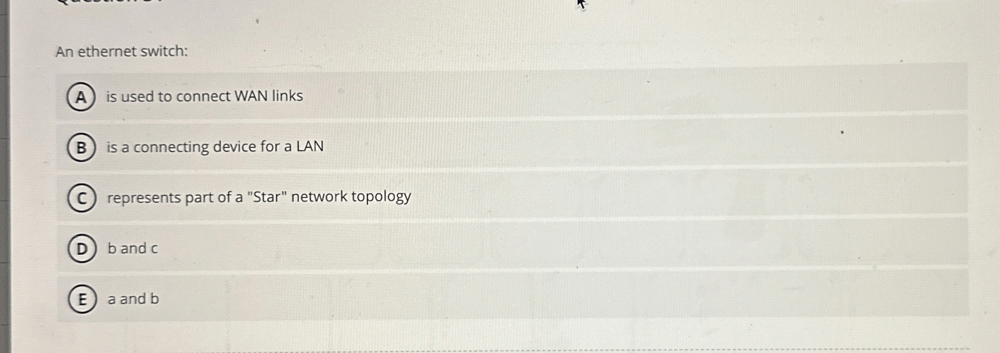 An ethernet switch: is used to connect WAN links