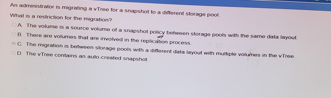 An administrator is migrating a vTree for a