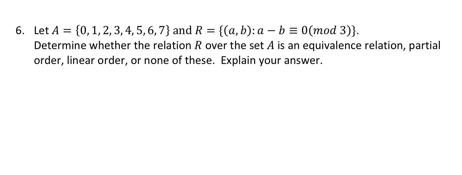 Let A = { 0 , 1 , 2 , 3 , 4 , 5 , 6 , 7 } and R =
