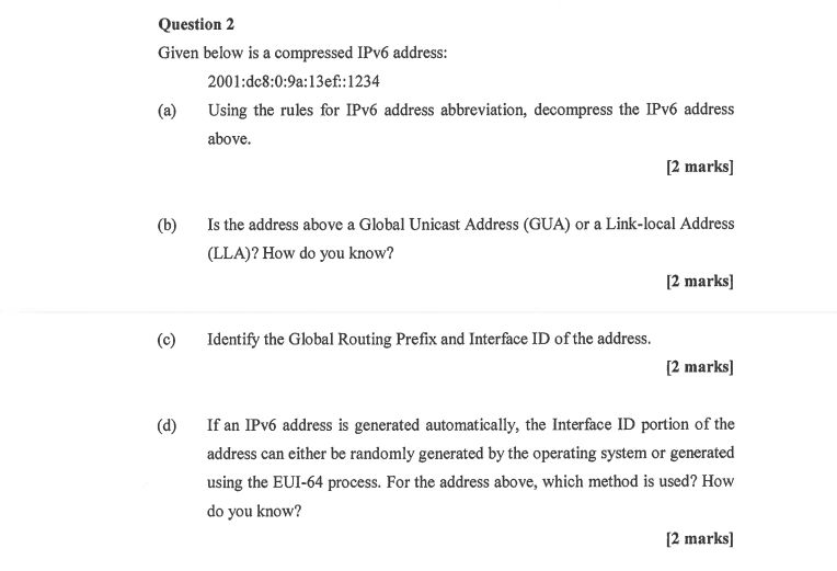 Question 2 Given below is a compressed IPv 6