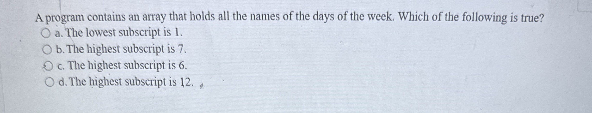 A program contains an array that holds all the
