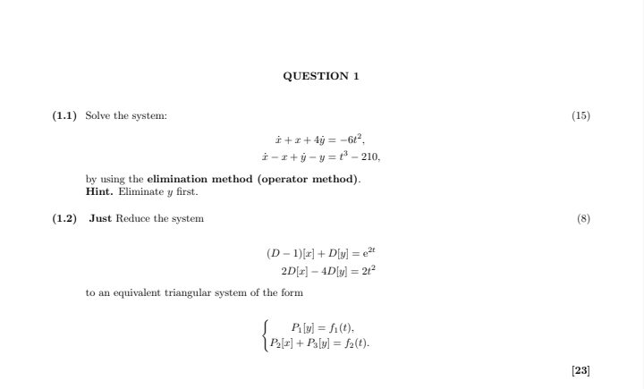 QUESTION 1 ( 1 . 1 ) Solve the system: x + x + 4