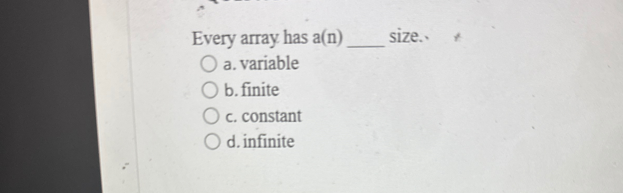 Every array has a ( n ) q , a . variable b .