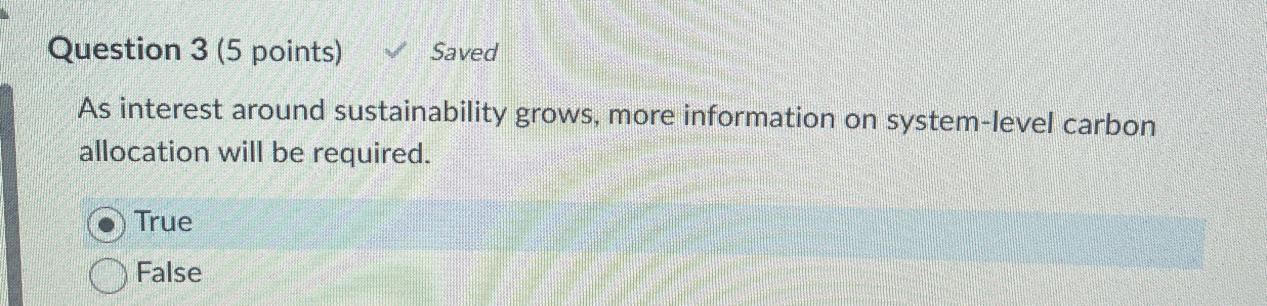 Question 3 ( 5 points ) As interest around