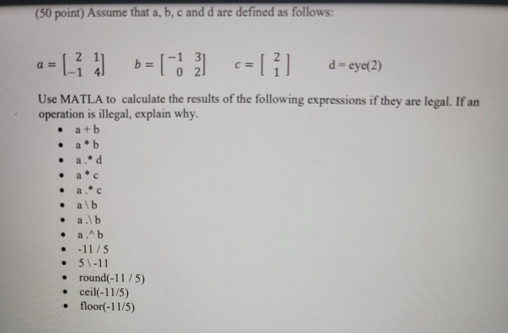 ( 5 0 point ) Assume that a , b , c and d are