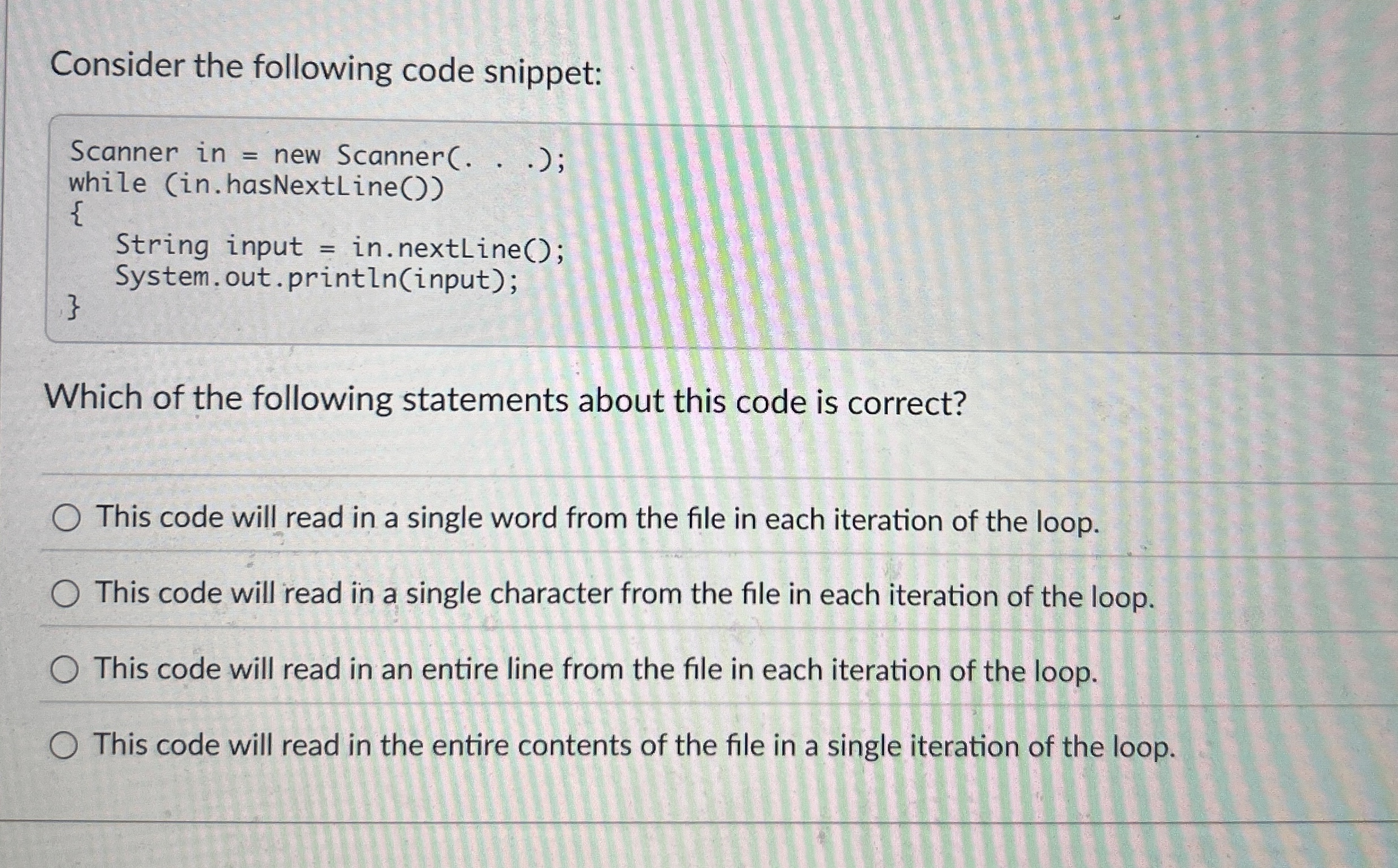 Consider the following code snippet:Which of the