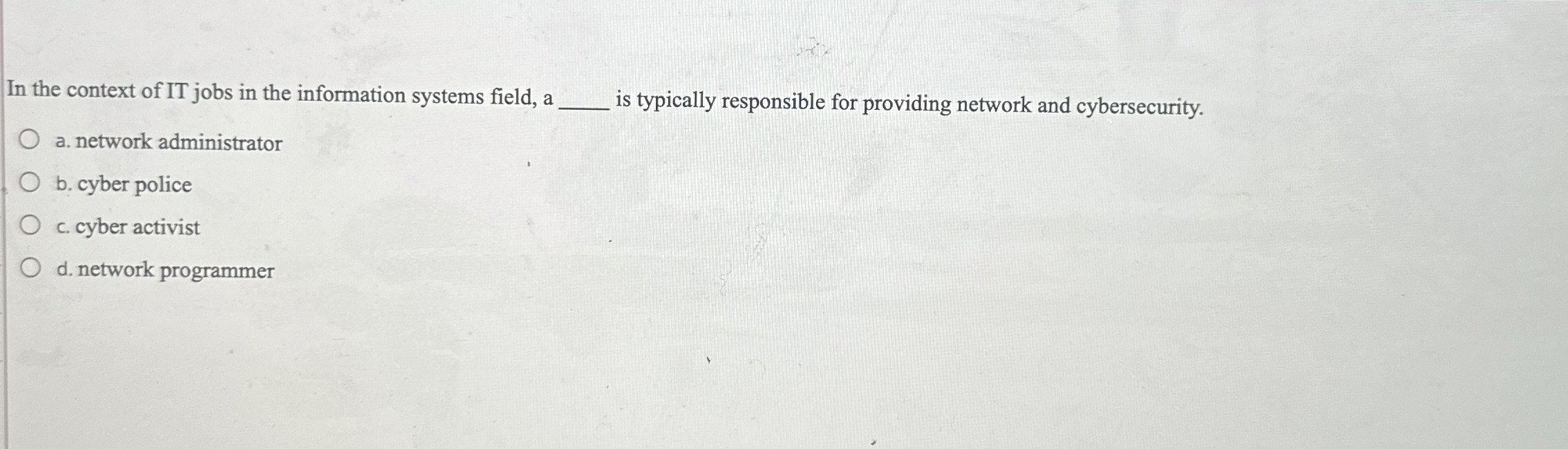 In the context of IT jobs in the information