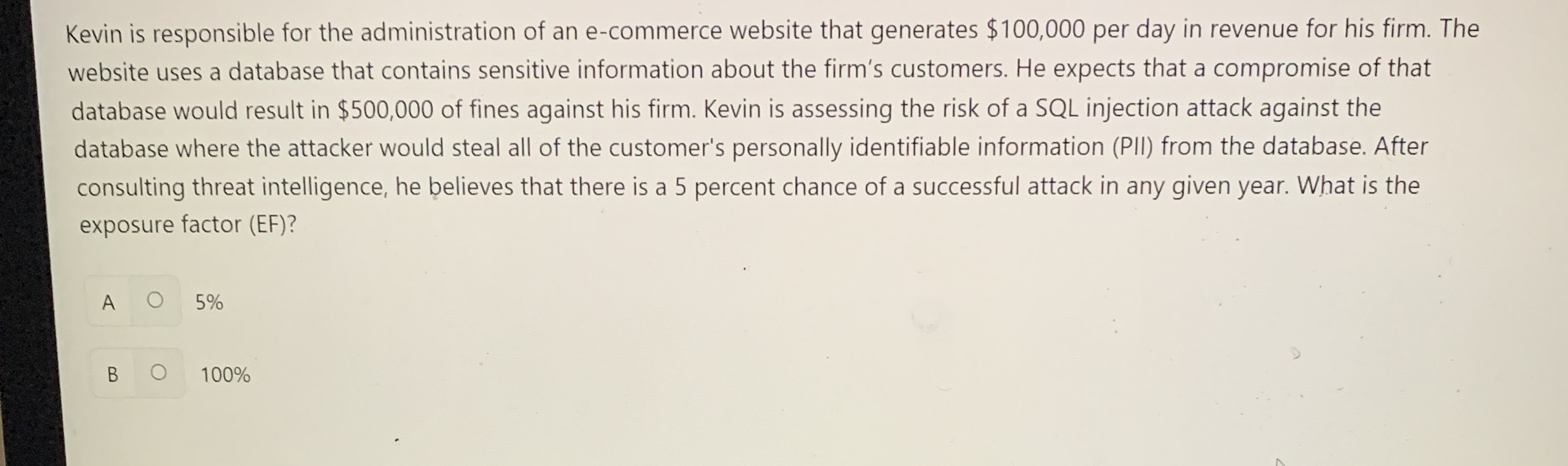 Kevin is responsible for the administration of an