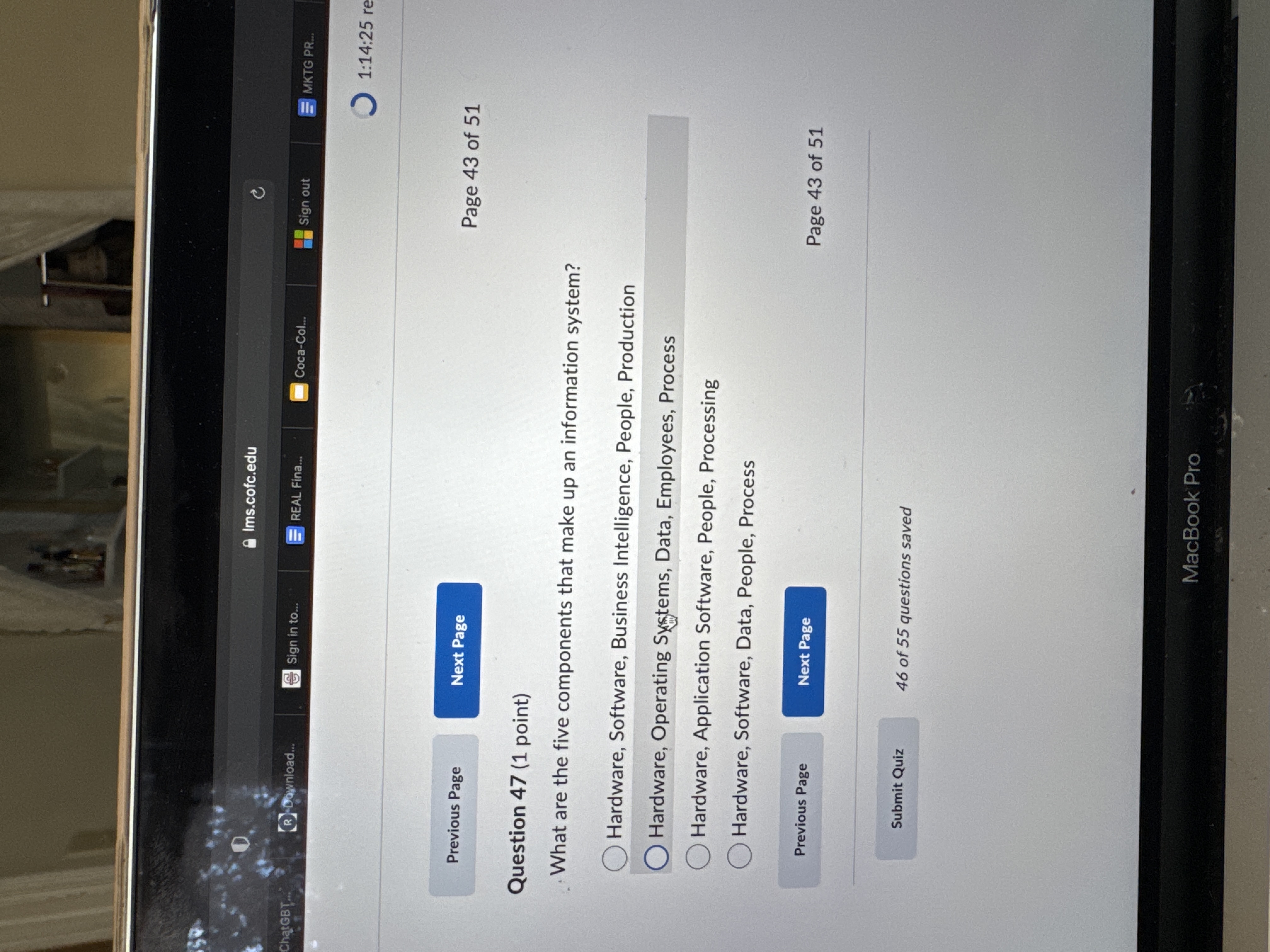 Question 4 7 ( 1 point ) What are the five